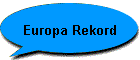 Europa Rekord