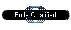 Fully Qualified