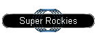 Super Rockies