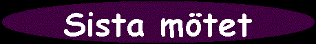 Sista mtet