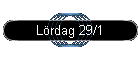 Lrdag 29/1