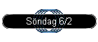 Sndag 6/2